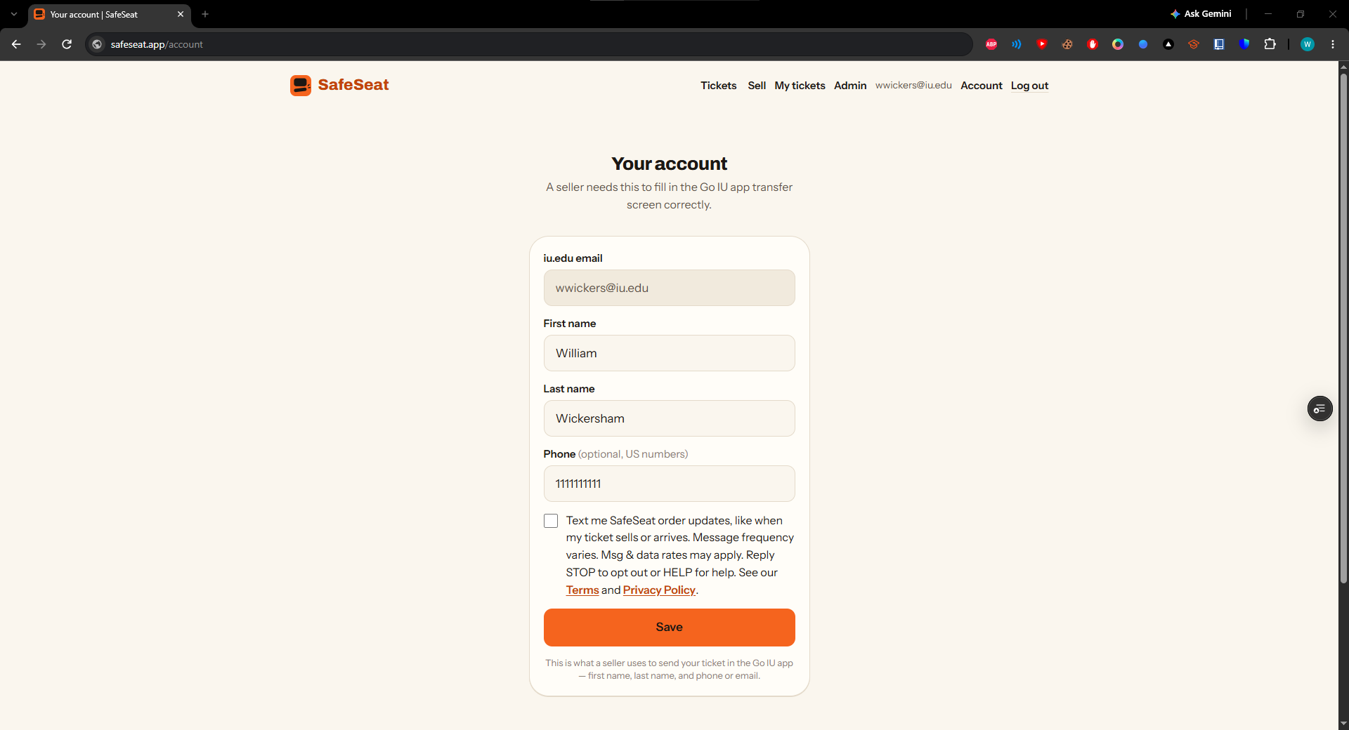 The SafeSeat Account Settings page at safeseat.app/account, showing the iu.edu email, first name, last name, and optional phone number fields, with an unchecked opt-in checkbox below them reading “Text me SafeSeat order updates, like when my ticket sells or arrives. Message frequency varies. Msg & data rates may apply. Reply STOP to opt out or HELP for help. See our Terms and Privacy Policy.”, followed by a Save button.